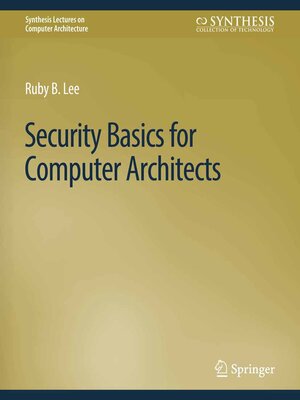 cover image of Security Basics for Computer Architects